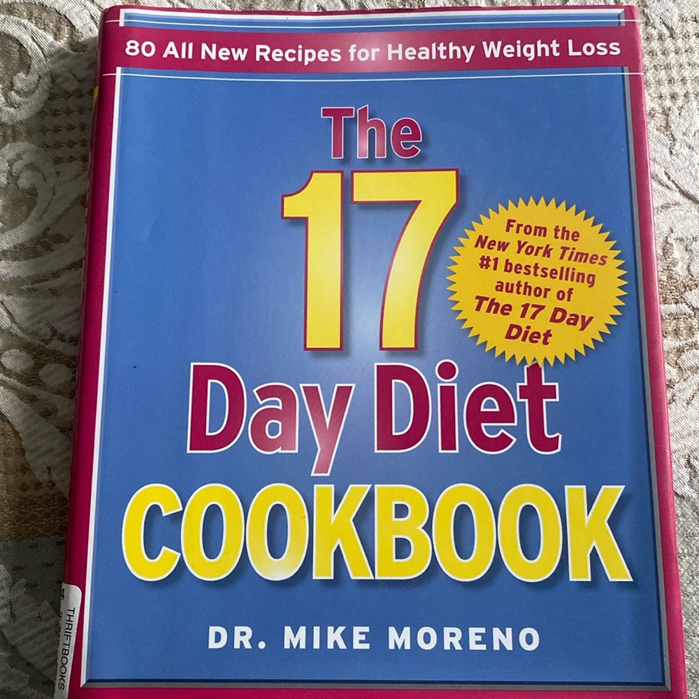 The 17 Day Diet Cookbook by Dr. Mike Moreno